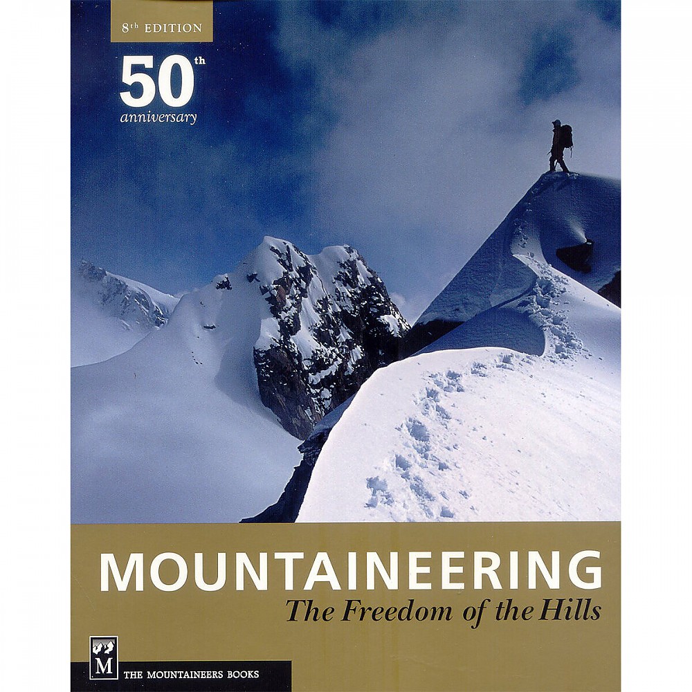 photo: The Mountaineers Books Mountaineering: The Freedom of the Hills climbing book