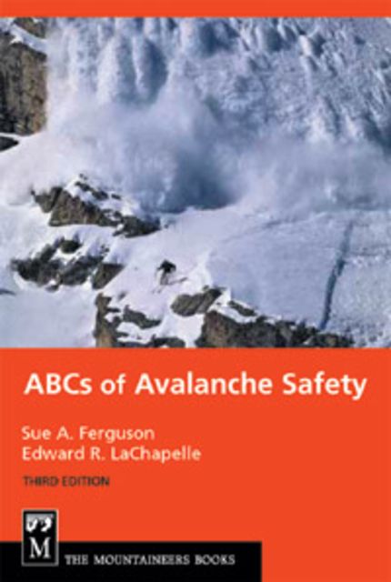 photo: The Mountaineers Books The ABCs of Avalanche Safety first aid/safety/survival book
