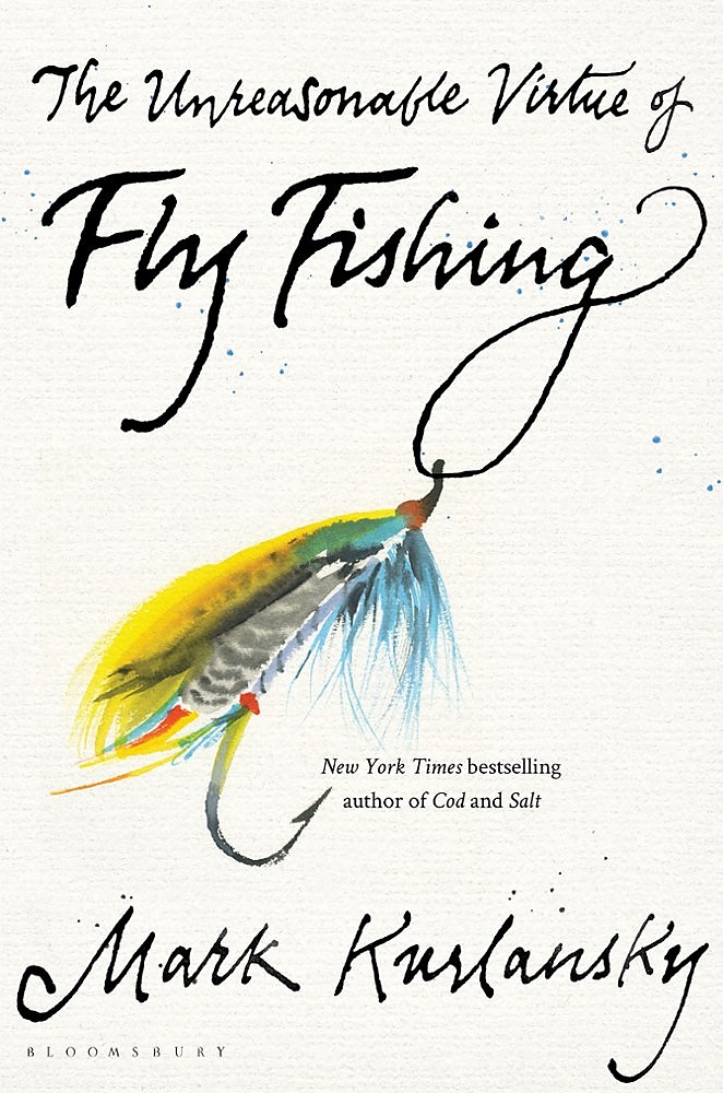 photo: Bloomsbury Publishing The Unreasonable Virtue of Fly Fishing outdoor skills book