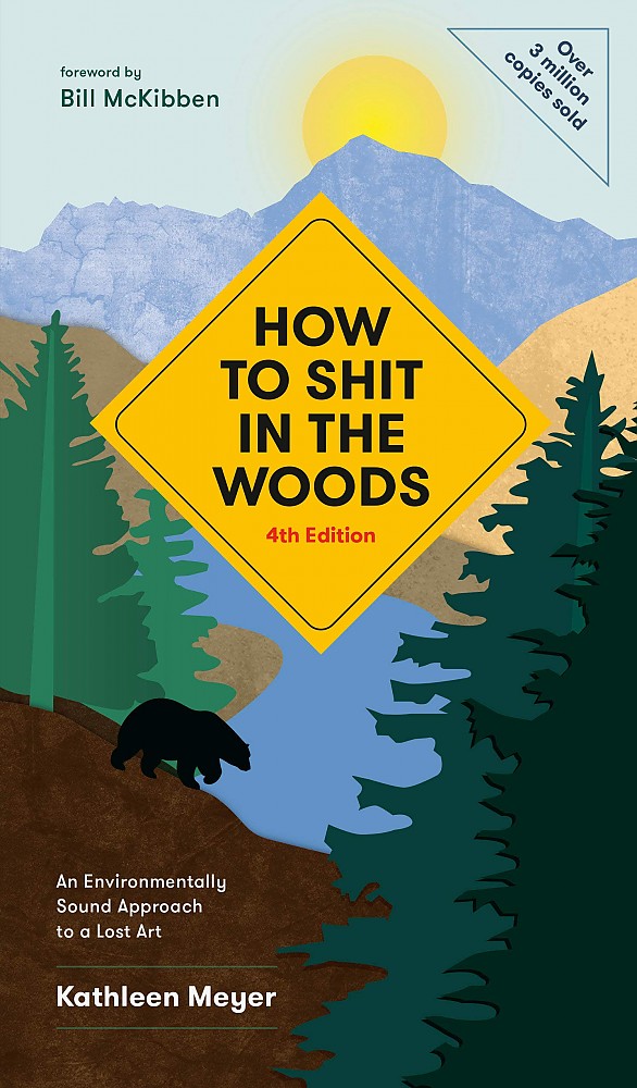 photo: Ten Speed Press How to Shit in the Woods camping/hiking/backpacking book