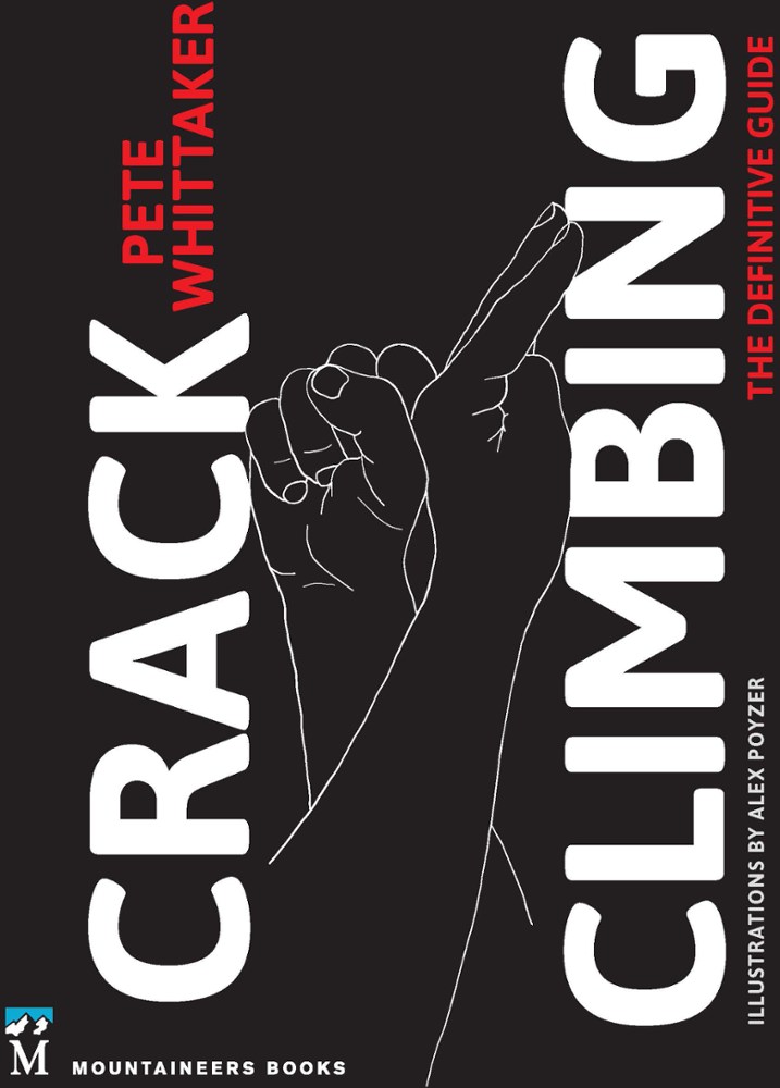 photo: The Mountaineers Books Crack Climbing: The Definitive Guide climbing book