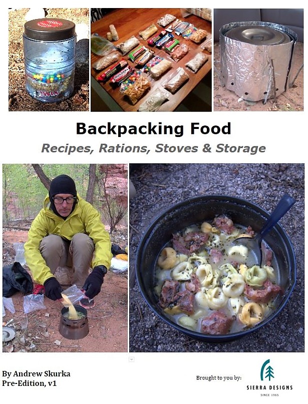 photo:   Backpacking Food: Recipes, Rations, Stoves and Storage by Andrew Skurka cookbook