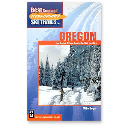 photo: The Mountaineers Books Best Groomed Cross-Country Ski Trails in Oregon camping/hiking/backpacking book