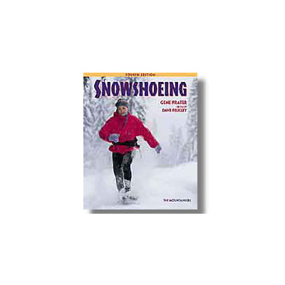 photo: The Mountaineers Books Snowshoeing camping/hiking/backpacking book
