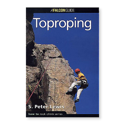photo: Falcon Guides Top Roping climbing book