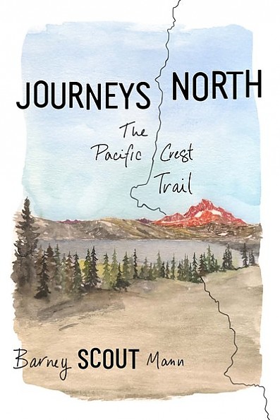 The Mountaineers Books Journeys North: The Pacific Crest Trail