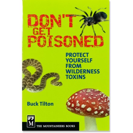 photo: The Mountaineers Books Don't Get Poisoned - Protect Yourself from Wilderness Toxins first aid/safety/survival book