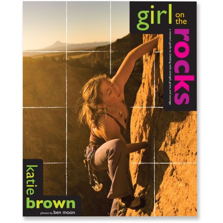photo: Falcon Guides Girl on the Rocks: A Woman's Guide to Climbing with Strength, Grace, and Courage climbing book